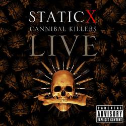 Static-X : Cannibal Killers Live (Live)